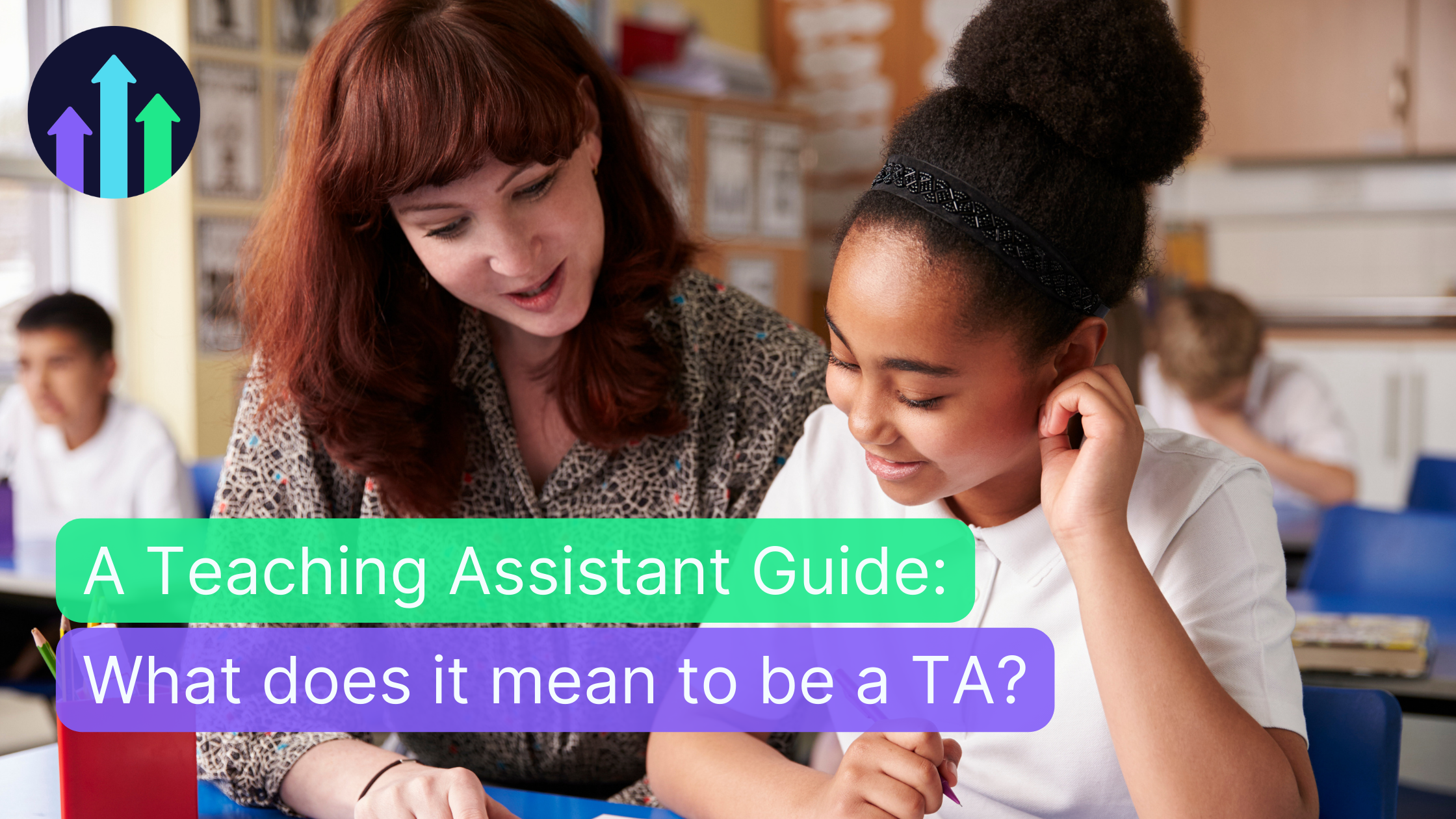 A Teaching Assistant Guide: What does it mean to be a TA?