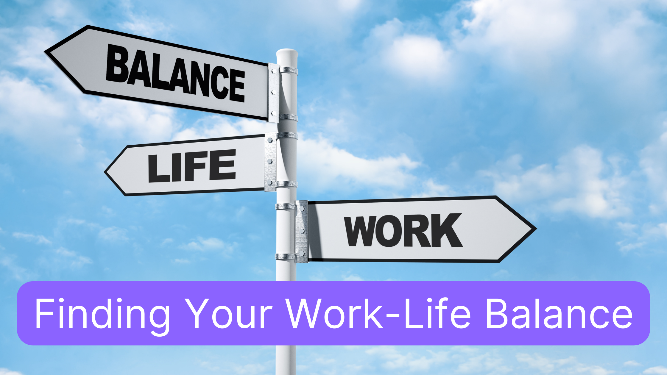 Finding your work-life balance